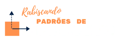 Rabiscando Padrões de Projeto